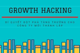 Bí quyết tăng doanh số đột phá cho startup thông qua Growth Hacking
