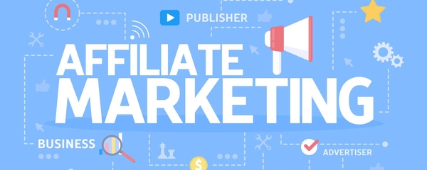 Affiliate Marketing là gì? Chiến lược trong Affiliate Marketing hiệu quả.