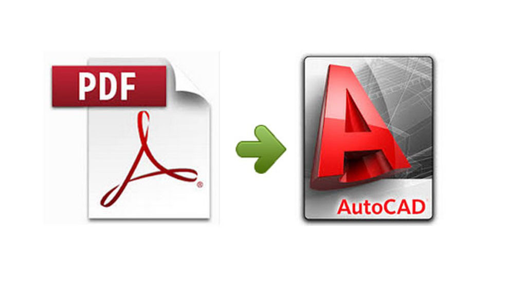 Tiêu chí để chọn Phần mềm chuyển PDF sang AutoCAD