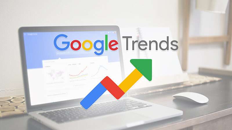 Google trend cung cấp những từ khóa 