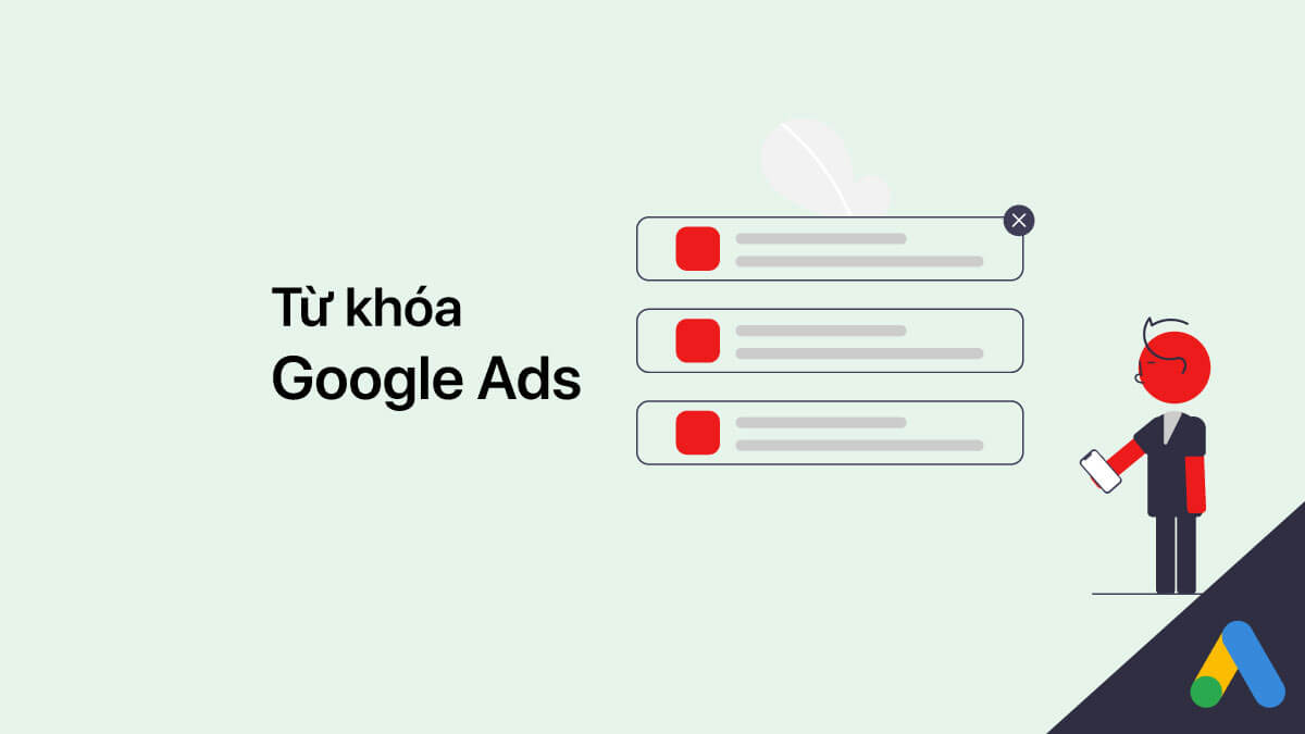 Từ khóa Google Ads là gì?